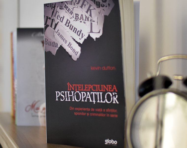 Intelepciunea psihopatilor Kevin Dutton editura Bookzone