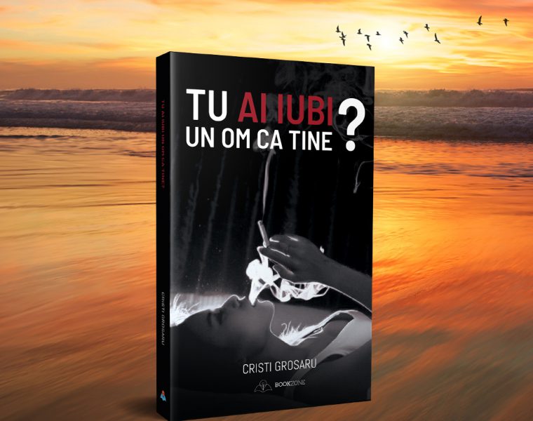 Tu ai iubi un om ca tine Cristi Grosaru Bookzone