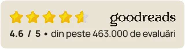 Goodreads: 4,6 din 5, din peste 463.000 de evaluări