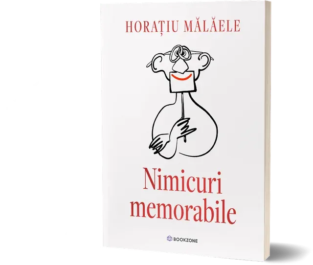 Coperta cărții Nimicuri memorabile de Horațiu Mălăele