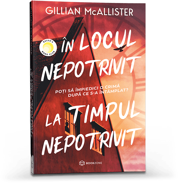 ÎN LOCUL NEPOTRIVIT LA TIMPUL NEPOTRIVIT